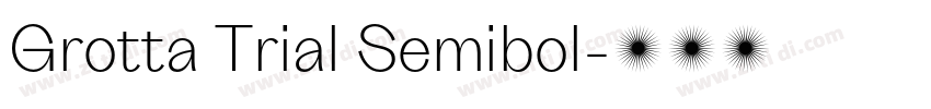 Grotta Trial Semibol字体转换 Grotta Trial Semibol字体转换